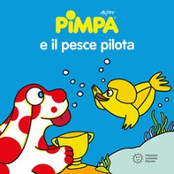 Pimpa e il pesce pilota - Librerie.coop
