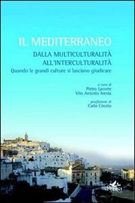 Il Mediterraneo. Dalla multiculturalità all'interculturalità - Librerie.coop
