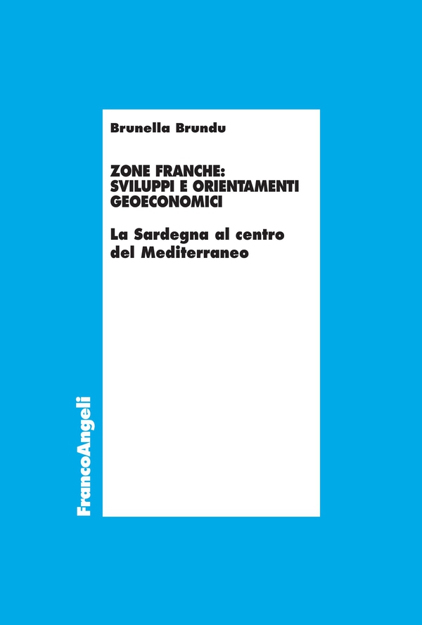 Zone franche: sviluppi e orientamenti geoeconomici - Librerie.coop Zone franche: sviluppi e orientamenti geoeconomici - Librerie.coop