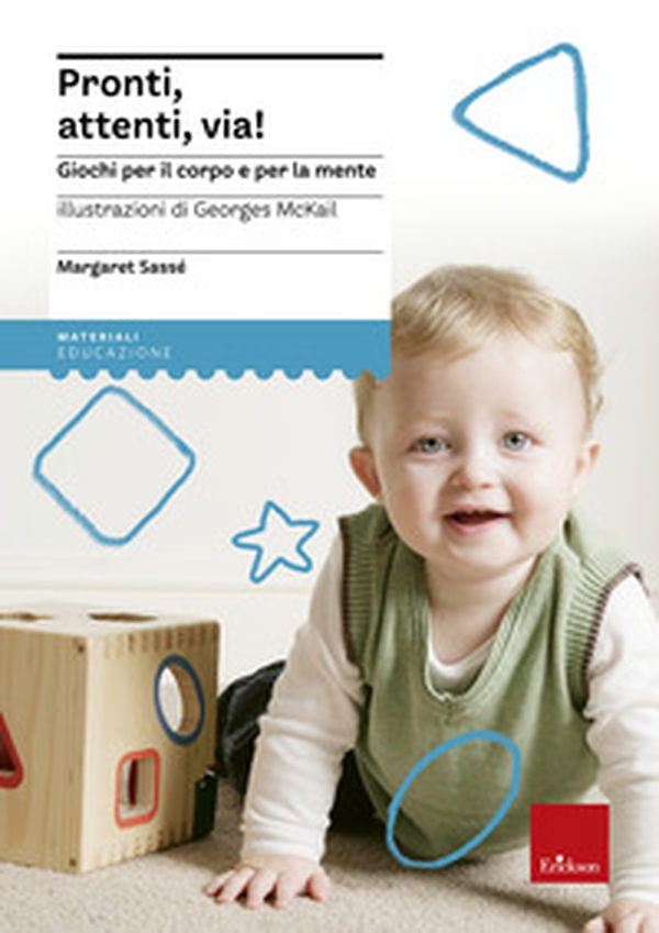 Pronti, attenti, via! Giochi per il corpo e per la mente - Librerie.coop Pronti, attenti, via! Giochi per il corpo e per la mente - Librerie.coop