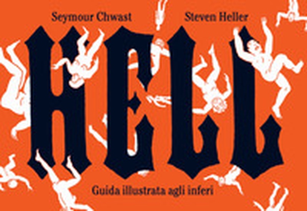 Hell. Guida illustrata agli inferi - Librerie.coop Hell. Guida illustrata agli inferi - Librerie.coop