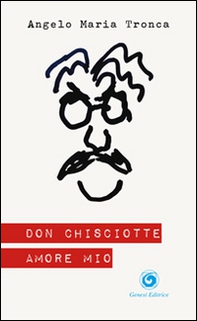 Don Chisciotte amore mio - Librerie.coop