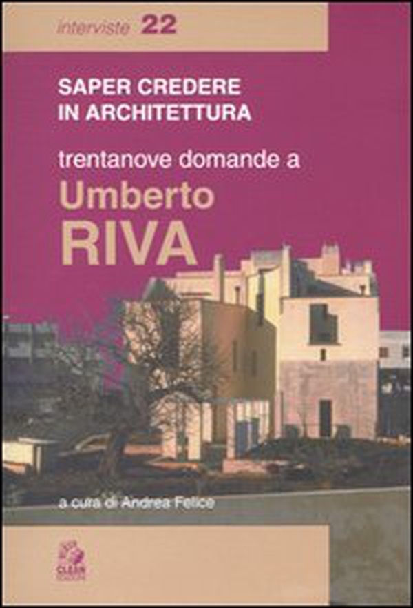 Trentanove domande a Umberto Riva - Librerie.coop Trentanove domande a Umberto Riva - Librerie.coop