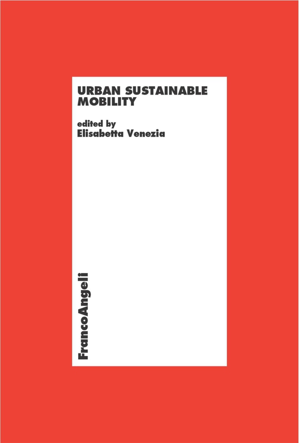 Urban Sustainable Mobility - Librerie.coop Urban Sustainable Mobility - Librerie.coop
