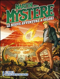 Martin Mystère. Le nuove avventure a colori - Vol. 3 - Librerie.coop