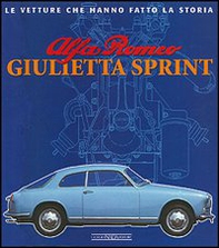 Alfa Romeo Giulietta Sprint - Librerie.coop