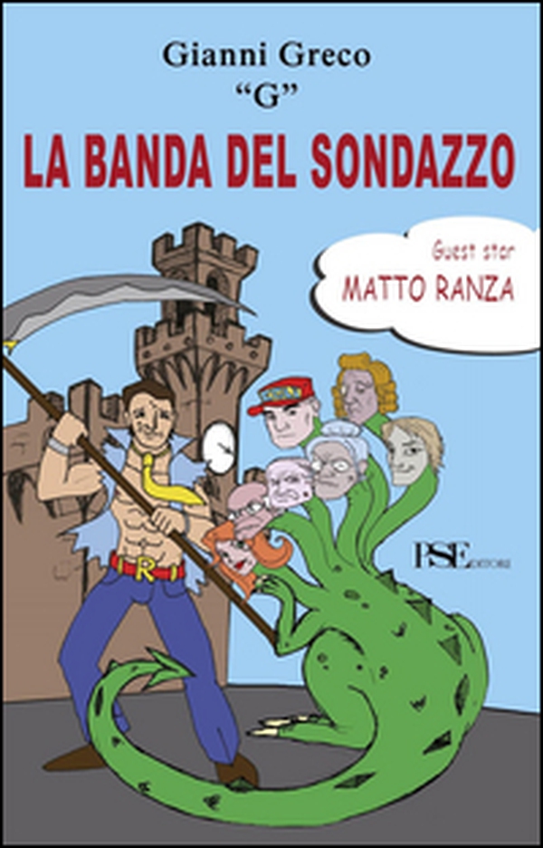 La banda del sondazzo - Librerie.coop La banda del sondazzo - Librerie.coop