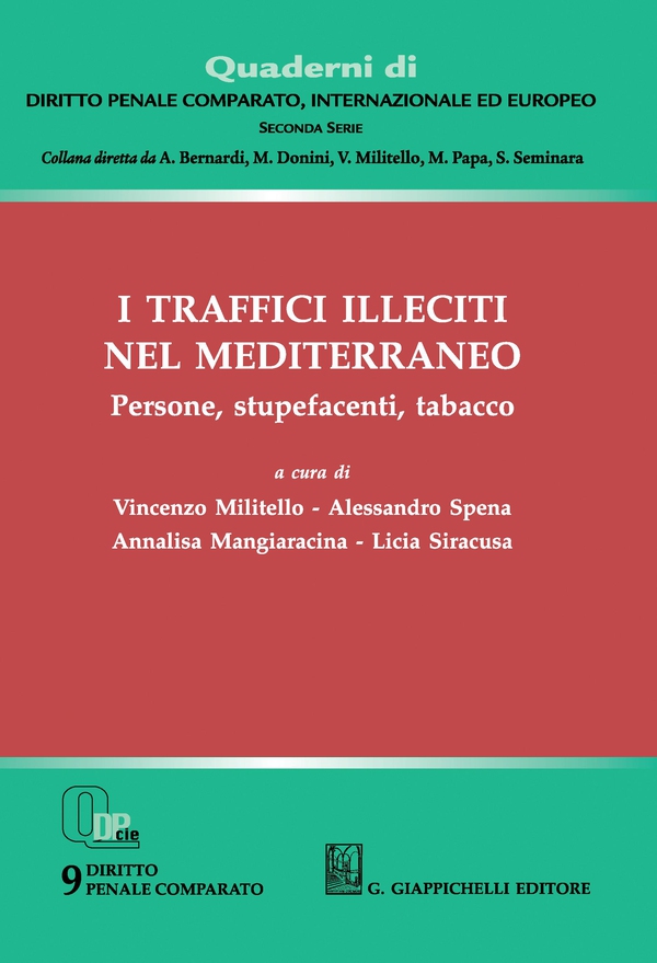 I traffici illeciti nel mediterraneo - Librerie.coop I traffici illeciti nel mediterraneo - Librerie.coop