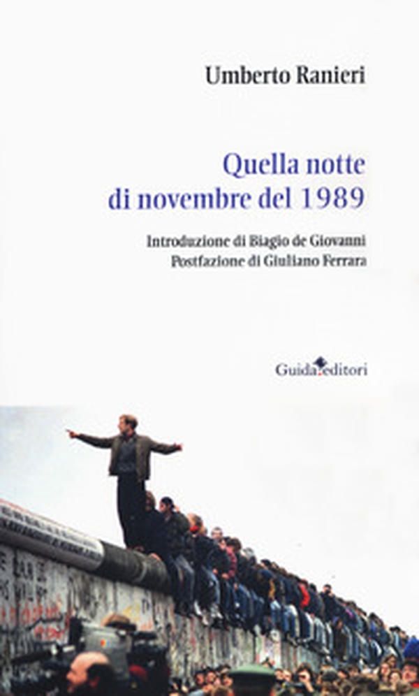 Quella notte del 9 novembre 1989 - Librerie.coop Quella notte del 9 novembre 1989 - Librerie.coop