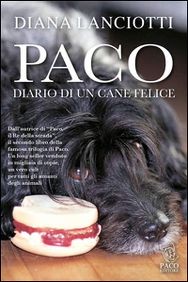 Paco. Diario di un cane felice - Librerie.coop Paco. Diario di un cane felice - Librerie.coop