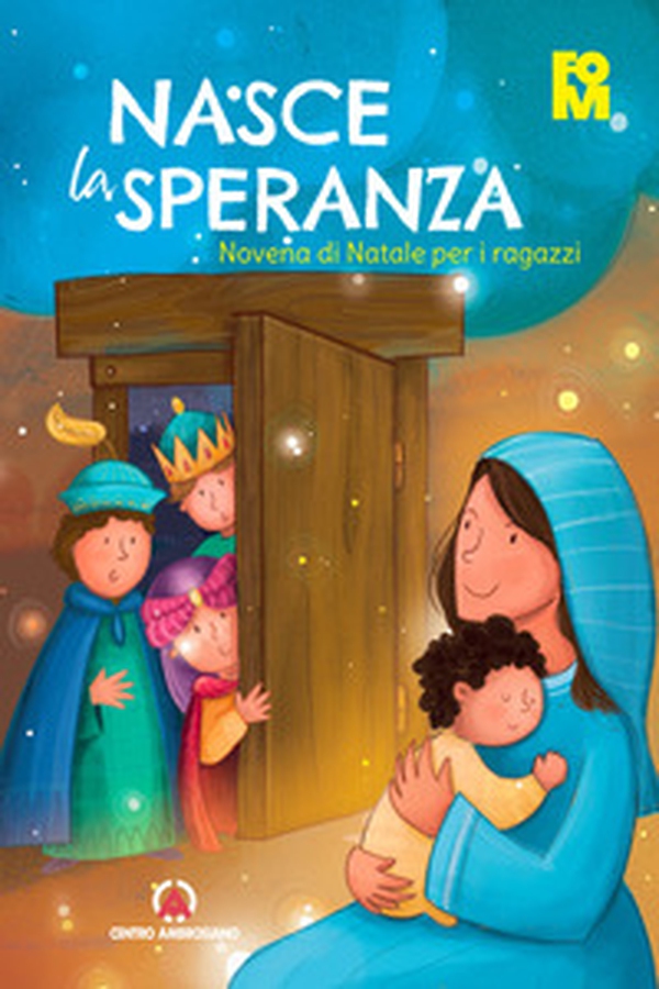 Nasce la speranza. Novena di Natale per i ragazzi - Librerie.coop Nasce la speranza. Novena di Natale per i ragazzi - Librerie.coop