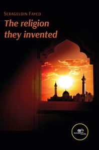 The religion they invented - Librerie.coop