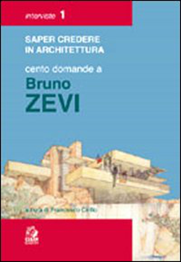 Cento domande a Bruno Zevi - Librerie.coop Cento domande a Bruno Zevi - Librerie.coop