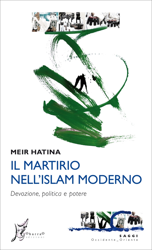 Il martirio nell'Islam moderno - Librerie.coop Il martirio nell'Islam moderno - Librerie.coop