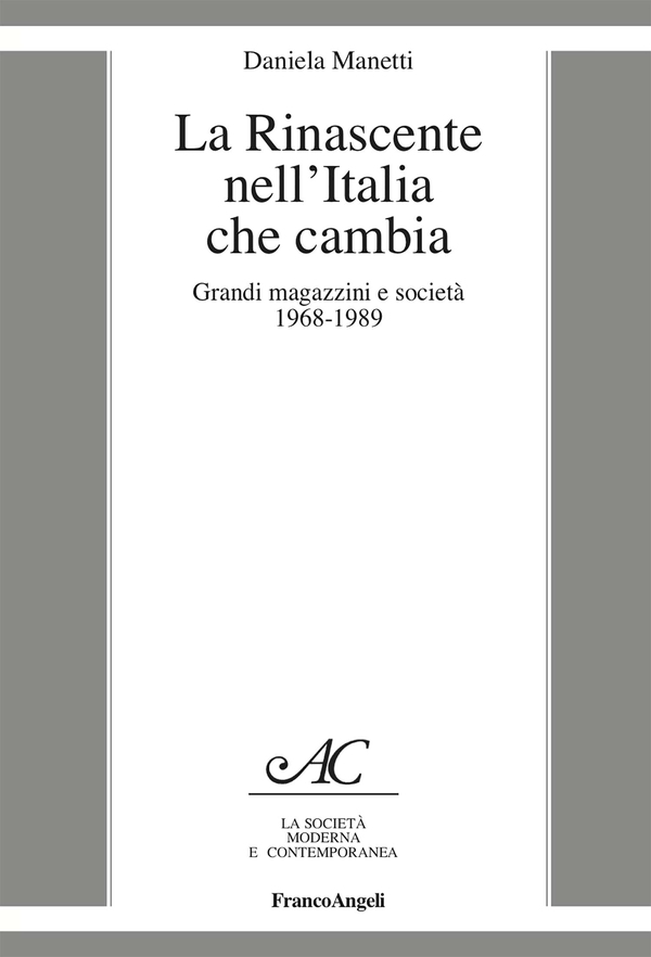 La Rinascente nell'Italia che cambia - Librerie.coop La Rinascente nell'Italia che cambia - Librerie.coop