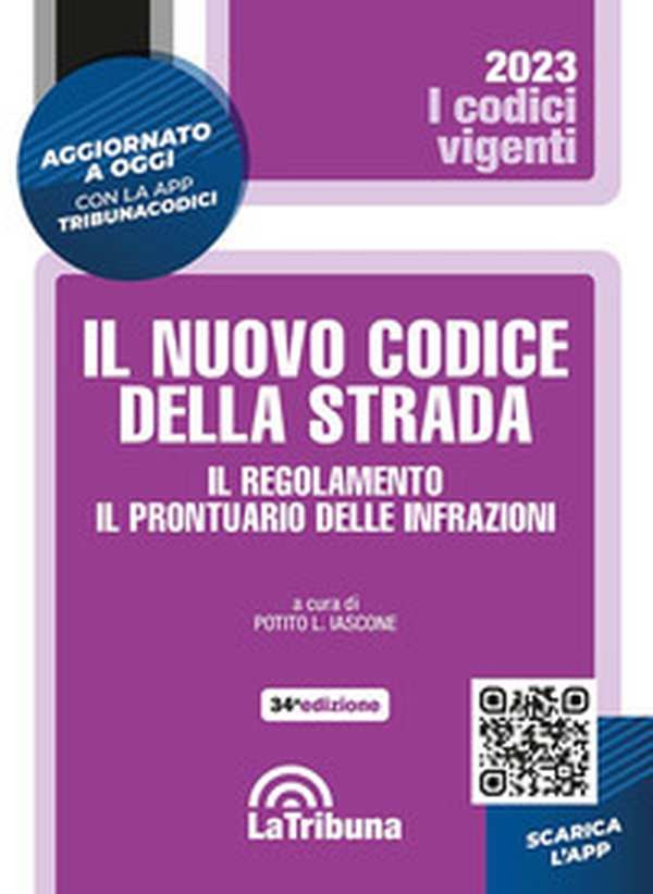Il nuovo codice della strada. Il regolamento. Il prontuario delle infrazioni - Librerie.coop Il nuovo codice della strada. Il regolamento. Il prontuario delle infrazioni - Librerie.coop