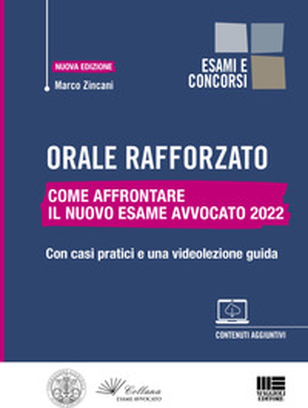 Orale rafforzato. Come affrontare il nuovo esame avvocato 2022. Con casi pratici e una videolezione guida - Librerie.coop Orale rafforzato. Come affrontare il nuovo esame avvocato 2022. Con casi pratici e una videolezione guida - Librerie.coop