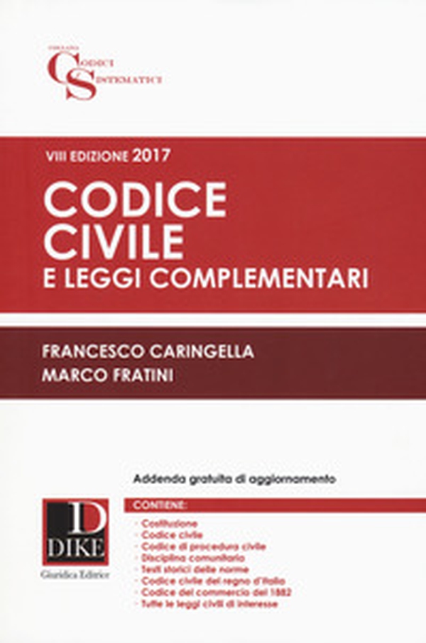 Codice civile e leggi complementari 2017 - Librerie.coop Codice civile e leggi complementari 2017 - Librerie.coop