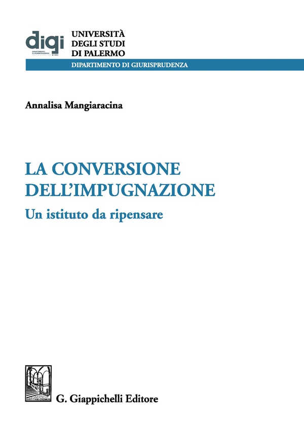 La conversione dell'impugnazione - e-Book - Librerie.coop La conversione dell'impugnazione - e-Book - Librerie.coop