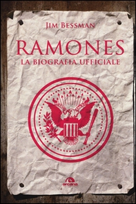 Ramones. La biografia ufficiale - Librerie.coop