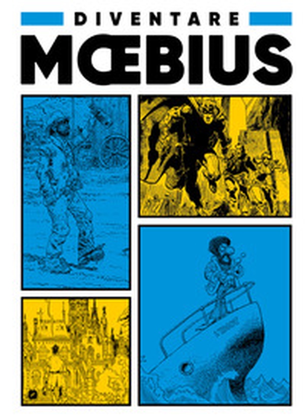 Diventare Moebius - Librerie.coop Diventare Moebius - Librerie.coop