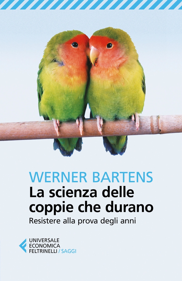 La scienza delle coppie che durano - Librerie.coop La scienza delle coppie che durano - Librerie.coop