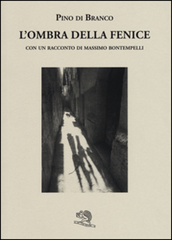 L'ombra della fenice con un racconto di Massimo Bontempelli - Librerie.coop L'ombra della fenice con un racconto di Massimo Bontempelli - Librerie.coop