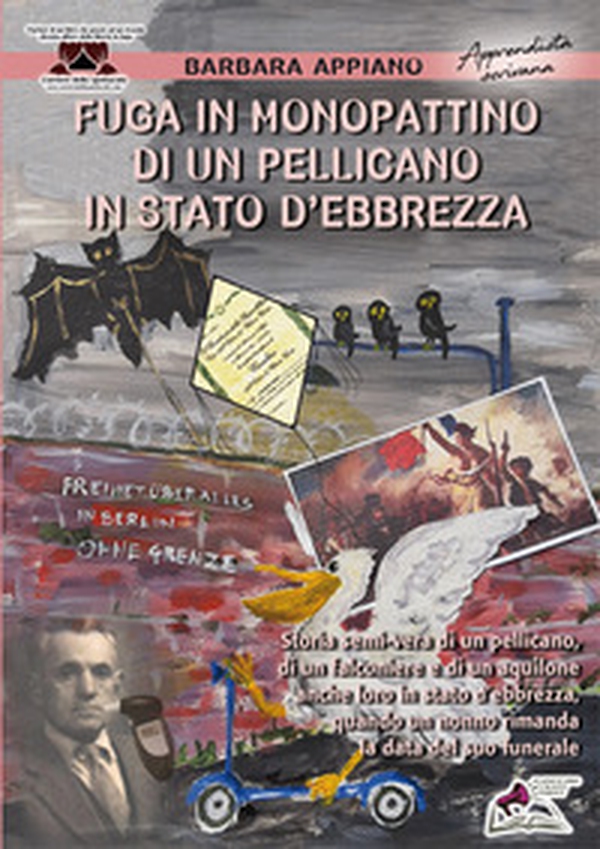 Fuga in monopattino di un pellicano in stato d'ebbrezza - Librerie.coop Fuga in monopattino di un pellicano in stato d'ebbrezza - Librerie.coop