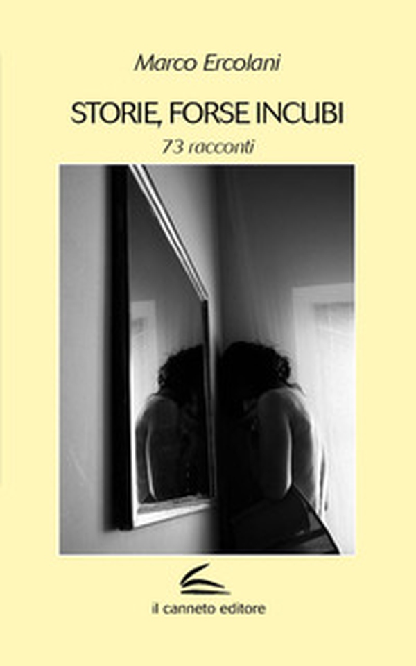 Storie, forse incubi. 73 racconti - Librerie.coop Storie, forse incubi. 73 racconti - Librerie.coop