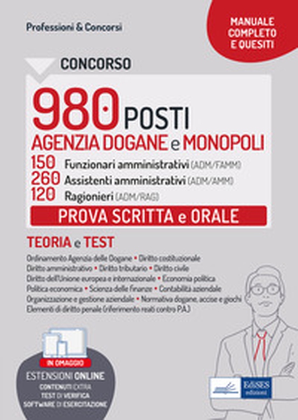Concorso 980 posti Agenzia Dogane e Monopoli. Profili amministrativi e ragionieri - Librerie.coop Concorso 980 posti Agenzia Dogane e Monopoli. Profili amministrativi e ragionieri - Librerie.coop