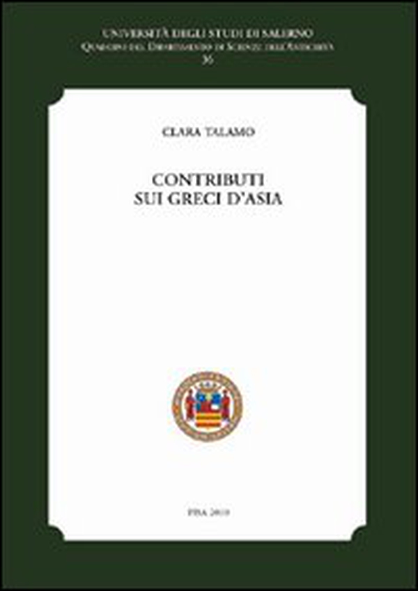 Contributi sui greci d'Asia - Librerie.coop Contributi sui greci d'Asia - Librerie.coop