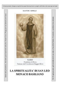 La spiritualità di San Leo monaco Basiliano - Librerie.coop