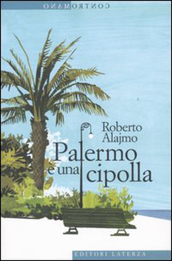 Palermo è una cipolla - Librerie.coop Palermo è una cipolla - Librerie.coop
