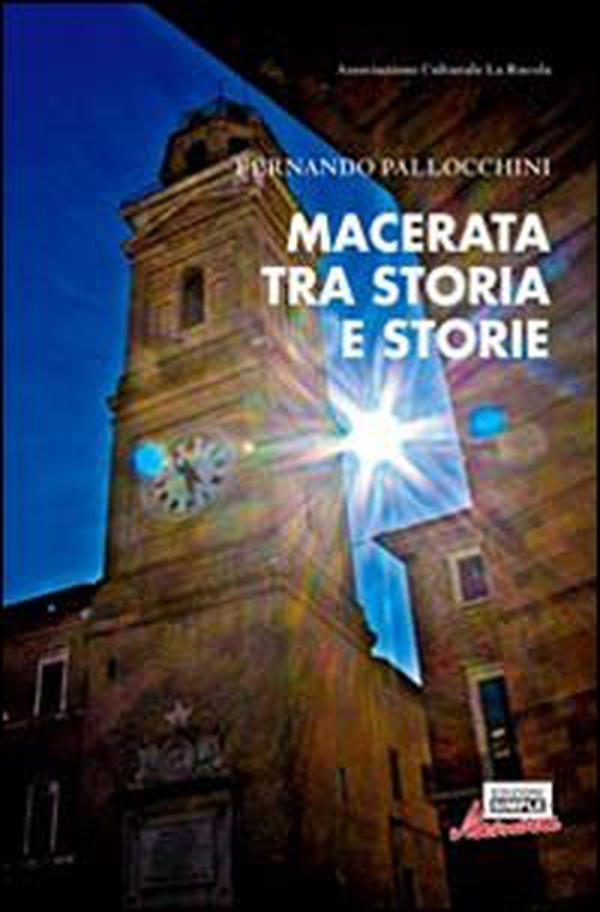 Macerata tra storia e storie - Librerie.coop Macerata tra storia e storie - Librerie.coop