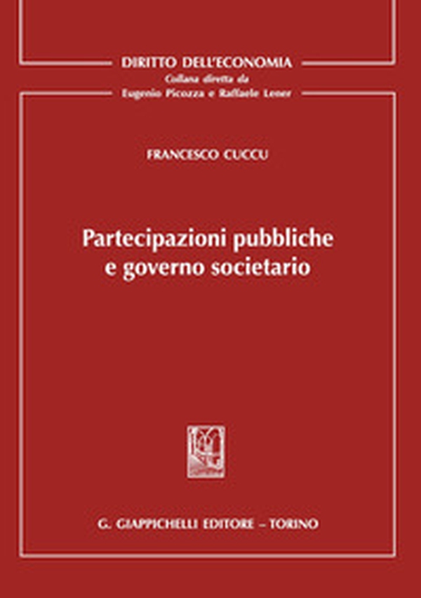 Partecipazioni pubbliche e governo societario - Librerie.coop Partecipazioni pubbliche e governo societario - Librerie.coop