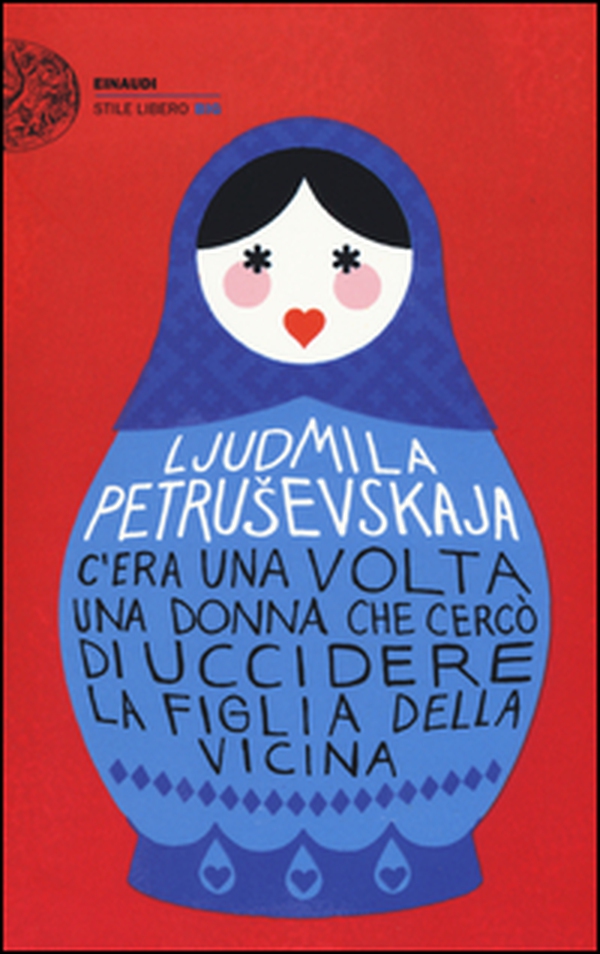 C'era una volta una donna che cercò di uccidere la figlia della vicina - Librerie.coop C'era una volta una donna che cercò di uccidere la figlia della vicina - Librerie.coop