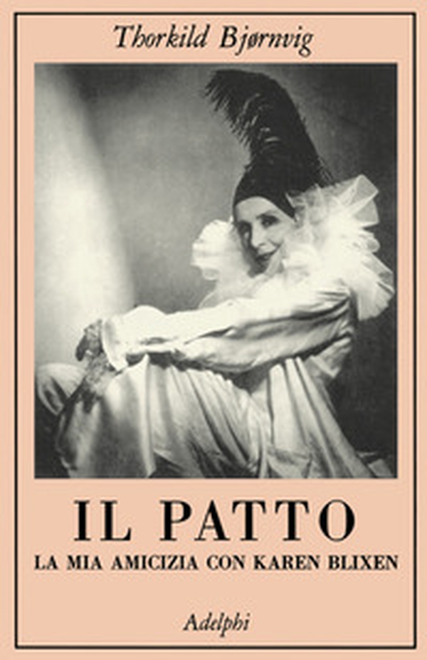 Il patto. La mia amicizia con Karen Blixen - Librerie.coop Il patto. La mia amicizia con Karen Blixen - Librerie.coop