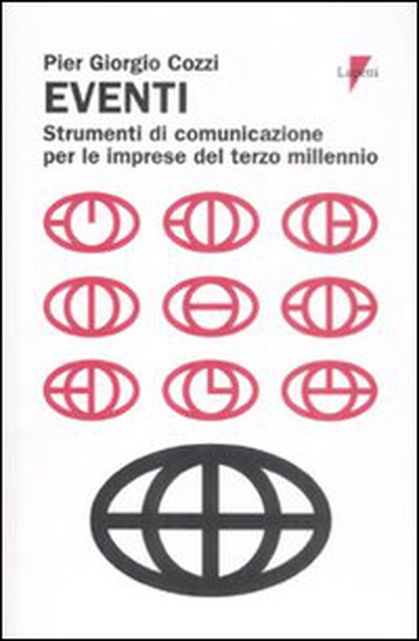 Eventi. Strumenti di comunicazione per le imprese del terzo millennio - Librerie.coop Eventi. Strumenti di comunicazione per le imprese del terzo millennio - Librerie.coop