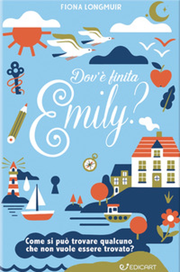 Dov'è finita Emily? - Librerie.coop Dov'è finita Emily? - Librerie.coop