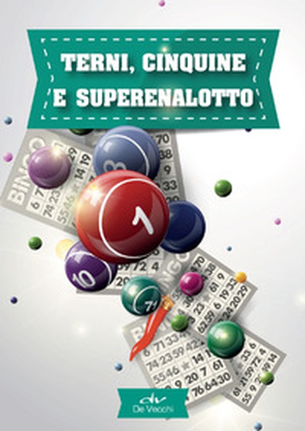 Terni, cinquine e superenalotto. Il gioco, le tecniche, la cabala - Librerie.coop Terni, cinquine e superenalotto. Il gioco, le tecniche, la cabala - Librerie.coop