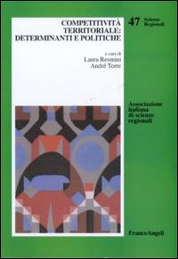 Competitività territoriale: determinanti e politiche - Librerie.coop Competitività territoriale: determinanti e politiche - Librerie.coop