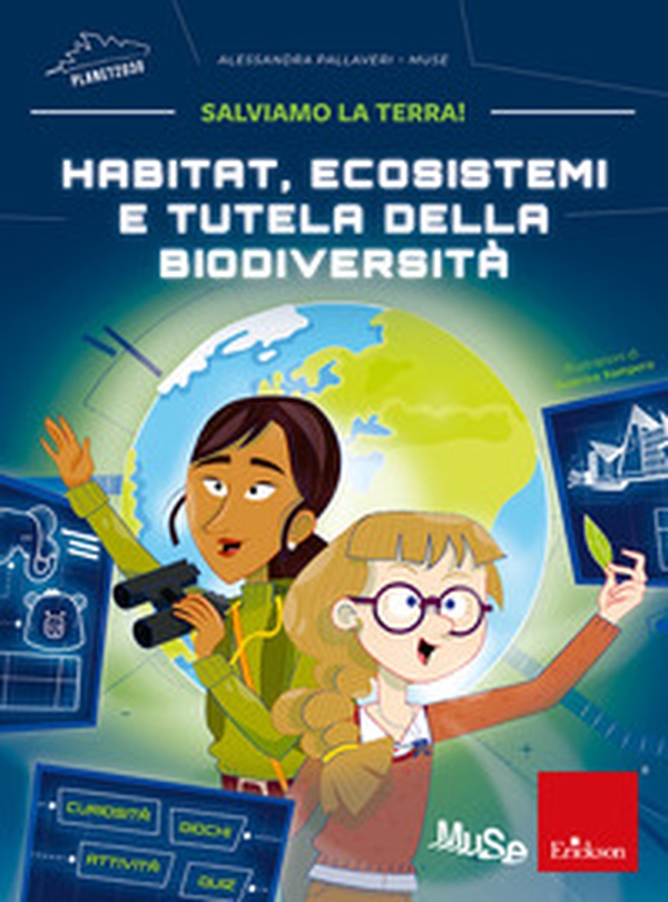 Habitat, ecosistemi e tutela della biodiversità. Salviamo la Terra! - Librerie.coop Habitat, ecosistemi e tutela della biodiversità. Salviamo la Terra! - Librerie.coop