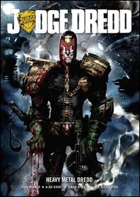 Heavy metal Dredd. Judge Dredd - Librerie.coop