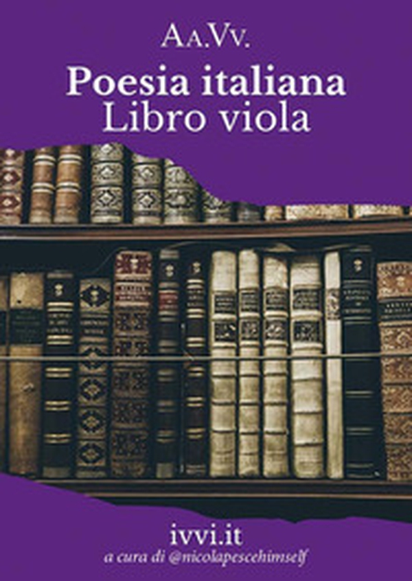 Poesia italiana. Libro viola - Librerie.coop Poesia italiana. Libro viola - Librerie.coop