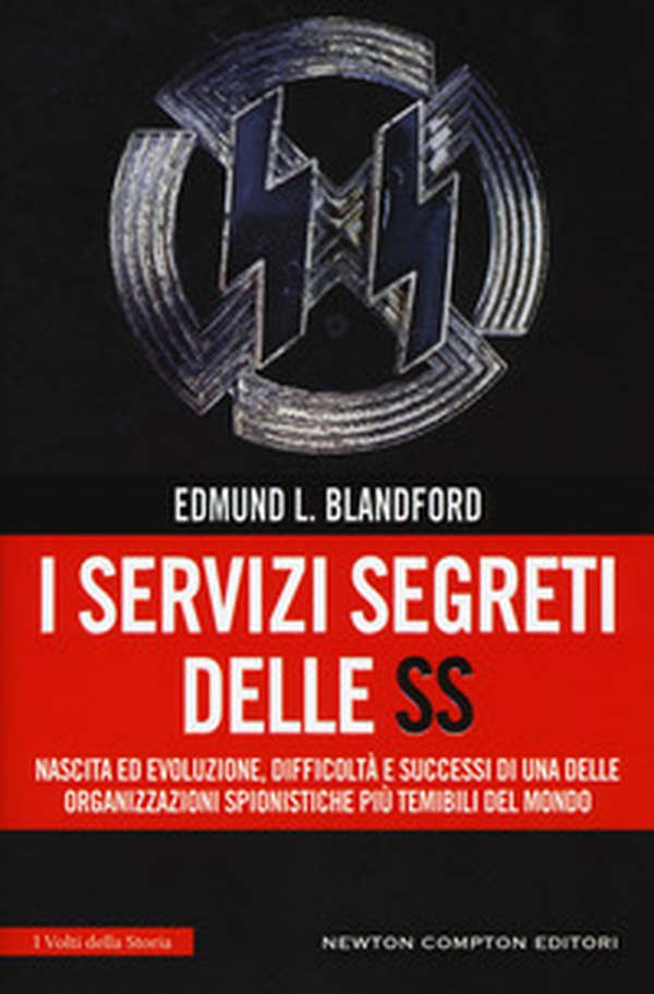I servizi segreti delle SS. Nascita ed evoluzione, difficoltà e successi di una delle organizzazioni spionistiche più temibili del mondo - Librerie.coop I servizi segreti delle SS. Nascita ed evoluzione, difficoltà e successi di una delle organizzazioni spionistiche più temibili del mondo - Librerie.coop