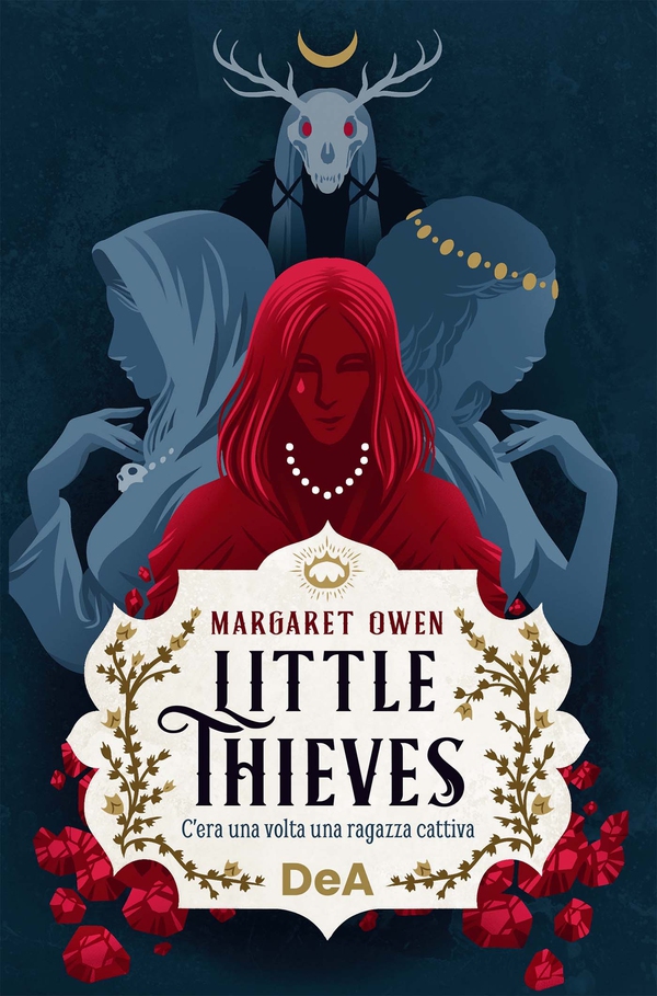 Little thieves. C'era una volta una ragazza cattiva - Librerie.coop Little thieves. C'era una volta una ragazza cattiva - Librerie.coop