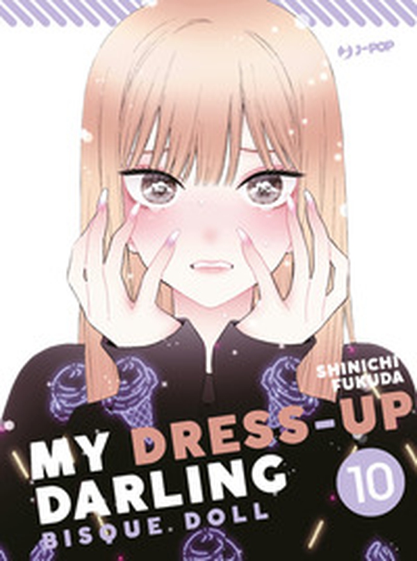 My dress up darling. Bisque doll - Vol. 10 - Librerie.coop My dress up darling. Bisque doll - Vol. 10 - Librerie.coop