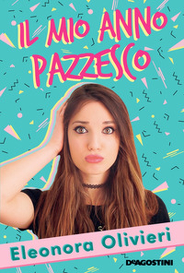 Il mio anno pazzesco - Librerie.coop Il mio anno pazzesco - Librerie.coop