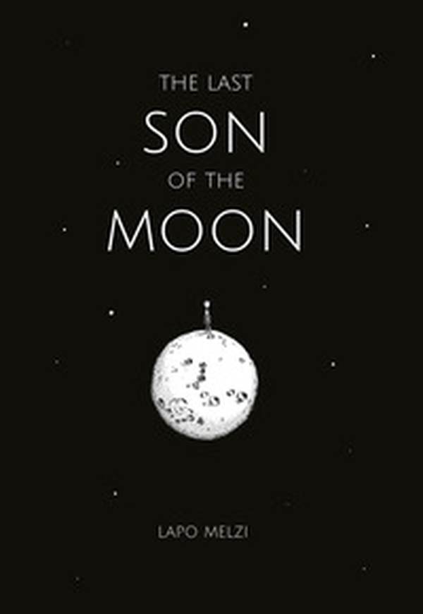 The last son of the moon - Librerie.coop The last son of the moon - Librerie.coop