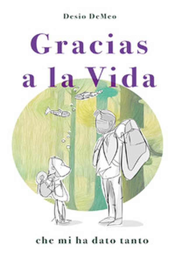 Gracias a la vida che mi ha dato tanto - Librerie.coop Gracias a la vida che mi ha dato tanto - Librerie.coop